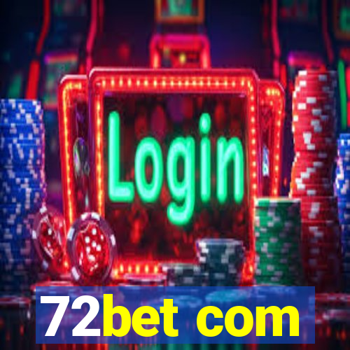 72bet com